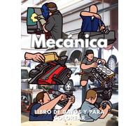 Mecánica: Datos y libro para colorear: Libro de actividades para niños de 2 a 12 años
