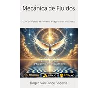 Mecánica de Fluidos: Guía Completa con Videos de Ejercicios Resueltos