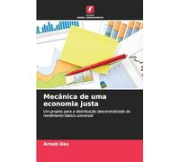 Mecânica de uma economia justa: Um projeto para a distribuição descentralizada do rendimento básico universal