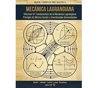 Mecánica Lagrangiana Volumen 01: Fundamentos de la Mecánica Lagrangiana