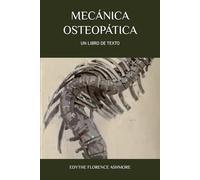 MECÁNICA OSTEOPÁTICA: UN LIBRO DE TEXTO