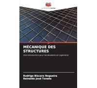 MÉCANIQUE DES STRUCTURES: Une introduction pour les étudiants en ingénierie