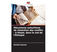 Mécanisme autochtone de résolution des conflits - à Maale, dans le sud de l'Éthiopie