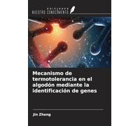 Mecanismo de termotolerancia en el algodón mediante la identificación de genes