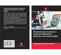 Mecanismo para Aumentar o Papel dos Empréstimos Bancários na Economia Digital