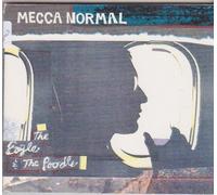 Mecca Normal - Eagle & The Poodle