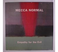 Mecca Normal - Empathy for the Evil