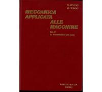 Meccanica applicata alle macchine. La trasmissione del moto (Vol. 2)