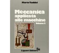 Meccanica applicata alle macchine (Vol. 3)