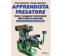 MECCANICA - Apprendista fresatore - Sandit Libri