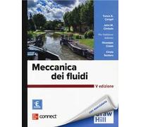MECCANICA DEI FLUIDI. CON CONNECT 5a ed. - CENGEL YUNUS A., CIMBALA JOHN M. -