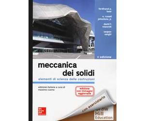 Meccanica dei solidi. Elementi di scienza delle costruzioni. Nuova ediz. Con espansione online