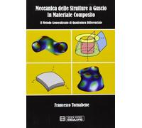 Meccanica delle strutture a guscio in materiale composito. Il metodo generalizzato di quadratura differenziale