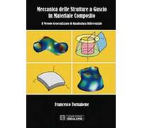 Meccanica delle strutture a guscio in materiale composito. Il metodo generalizzato di quadratura differenziale