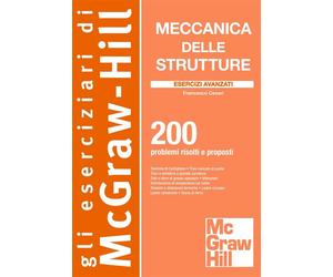 Meccanica delle strutture. Esercizi avanzati - Cesari Francesco