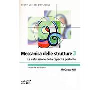 Meccanica delle strutture. Vol. 3: La valutazione della capacità portante