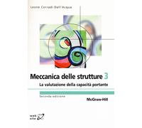 Meccanica delle strutture. Vol. 3 - Corradi Dell'Acqua Leone