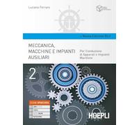 MECCANICA, MACCHINE E IMPIANTI AUSILIARI 2 - EDIZIONE BLU - FERRARO LUCIANO -