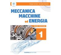 Meccanica macchine ed energia. Meccanica meccatronica. Per le Scuole superiori (Vol. 1)