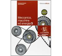 Meccanica. Macchine ed energia. Per le Scuole superiori. Con espansione online (Vol. 3)