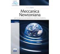 Meccanica Newtoniana per un approccio propedeutico alla fisica moderna
