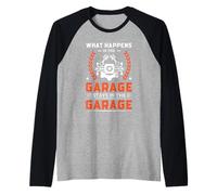 Meccanico Di Auto Cosa Succede Nel Garage Rimane In Garage Maglia con Maniche Raglan