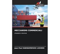 MECCANISMI COMMERCIALI: STRUMENTI E PRATICHE