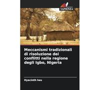 Meccanismi tradizionali di risoluzione dei conflitti nella regione degli Igbo, Nigeria