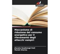 Meccanismo di riduzione del consumo energetico per il rilevamento degli attacchi vampiri