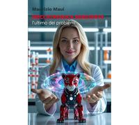 MECCATRONICA SENZIENTE: l'ultimo dei problemi