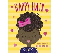 Mechal Renee Roe Happy Hair (Copertina rigida)