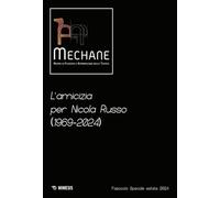 Mechane. L'amicizia per Nicola Russo (1969-2024). Fascicolo speciale estate 2024