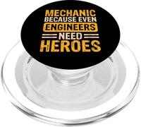 Mechanic Because Even Engineers Need Heroes PopSockets PopGrip per MagSafe