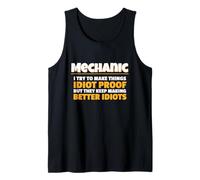 Mechanic I Try Idiot Proof Auto Repair Technician Canotta