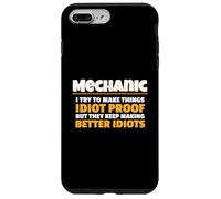 Mechanic I Try Idiot Proof Auto Repair Technician Custodia per iPhone 7 Plus/8 Plus