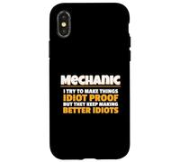 Mechanic I Try Idiot Proof Auto Repair Technician Custodia per iPhone X/XS