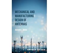 Mechanical and Manufacturing Design of Antennas