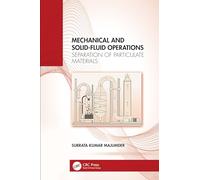 Mechanical and Solid-Fluid Operations: Separation of Particulate Materials