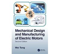 Mechanical Design and Manufacturing of Electric Motors
