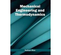 Mechanical Engineering and Thermodynamics (Copertina rigida)