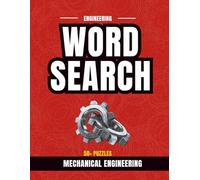Mechanical Engineering Word Search Puzzle Book: A Themed Activity Book for Engineers, Designers, and Gearheads