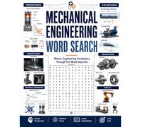 Mechanical Engineering Word Search Puzzles: Easy to Read Large Print about Design, Robotics, Manufacturing and More | 8x10, 110 Pages | 50+ Puzzles | ... Gifts for Relaxation, Holidays and Vacations