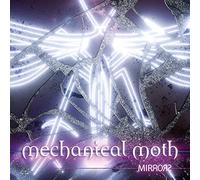 Mechanical Moth - Mirrors