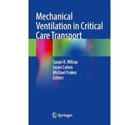 Mechanical Ventilation in Critical Care Transport