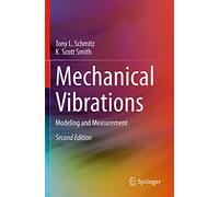 Mechanical Vibrations: Modeling and Measurement