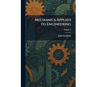Mechanics Applied to Engineering