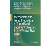 Mechanism and Trend Prediction of Runoff and Sediment Changes in the Yellow River Basin