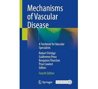 Mechanisms of Vascular Disease: A Textbook for Vascular Specialists
