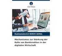 Mechanismus zur Stärkung der Rolle von Bankkrediten in der digitalen Wirtschaft
