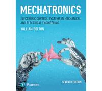 Mechatronics: Electronic Control Systems in Mechanical and Electrical Engineering